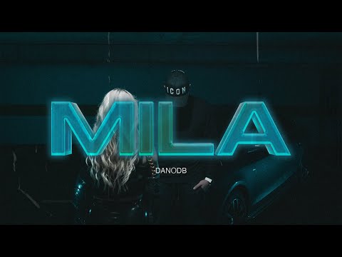 Dano DB - MILA (Official Video 2023)