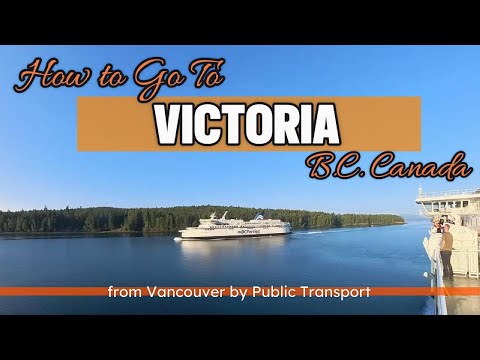 Victoria, BC, Canada from Vancouver (using only public transit)