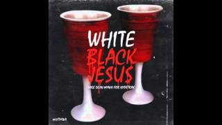 Mike Dean - White Black Jesus