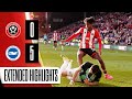 Sheffield United 0-5 Brighton & Hove Albion | Extended Premier League highlights