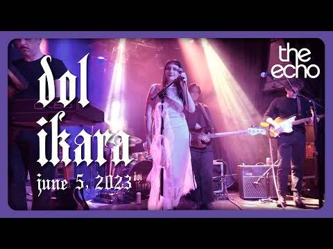 dol ikara @ The Echo Los Angeles CA 06-05-2023