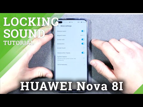 How to Enable / Disable Locking Sound on HUAWEI Nova 8i – Manage Sound Settings