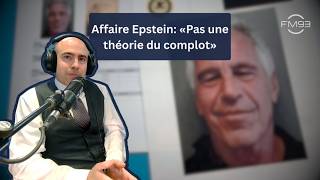 Les dessous de l'affaire Epstein dans l'oeil de Rafael Jacob: «C'est pas une théorie du complot»