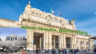 Milano Chandra The station Italy