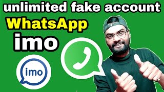 create unlimited WhatsApp and imo fake account || unblock your self on imo 2022 || new apps free