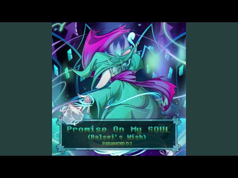 Promise on My Soul (Ralsei's Wish)