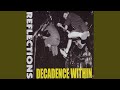 Say What You Mean - Decadence Within - Topic Say What You Mean