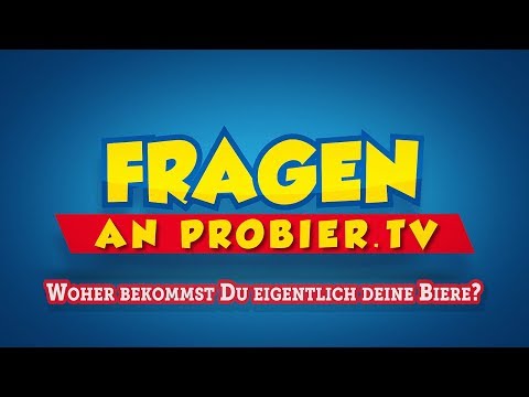 Fragen an proBIER.TV #01 - Woher bekommst Du eigentlich deine Biere? [4K]