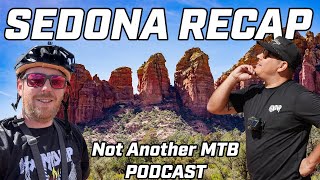 Were Back.... Again? Sedona Recap