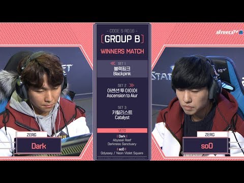 [2018 GSL Season 1]Code S Ro.16 Group B Match3 soO vs Dark