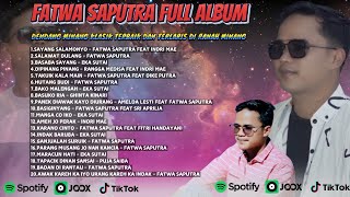 Download lagu FATWA SAPUTRA FULL ALBUM - DENDANG MINANG KLASIK TERBAIK DAN TERLARIS DI RANAH MINANG mp3 Download lagu FATWA SAPUTRA FULL ALBUM - DENDANG MINANG KLASIK TERBAIK DAN TERLARIS DI RANAH MINANG mp3