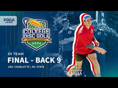 2024 College Disc Golf National Championships | D1 Team FINAL B9 | UNC Charlotte, NC State