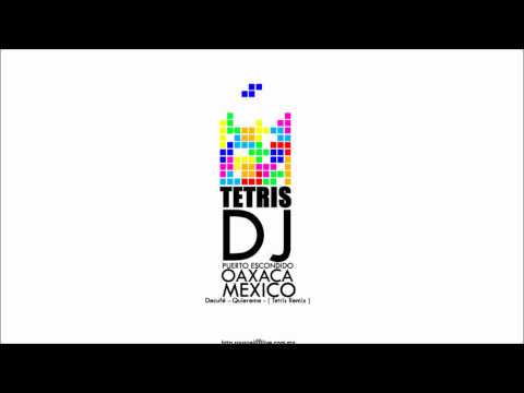 Decufé - Quiereme - ( Tetris Remix )