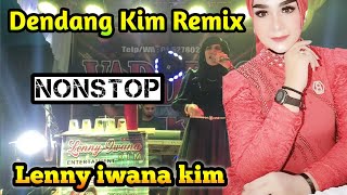 Download lagu Lenny iwana kim || Dendang kim minang nonstop || Remix Minang || Vaddero mp3