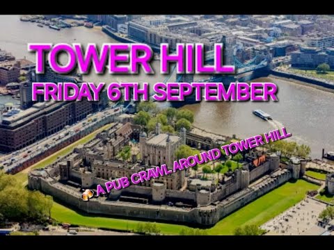 Can you have a good night out in... Tower Hill? (A Pub Crawl Around Tower Hill (London))