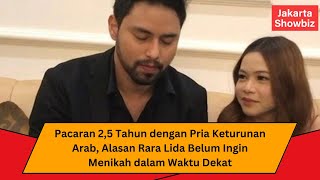 Download lagu Pacaran 2,5 Tahun dengan Pria Keturunan Arab, Alasan Rara Lida Belum Ingin Menikah dalam Waktu Dekat mp3