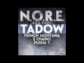 NORE ( PAPI) - TADOW feat. French Montana, 2 ...