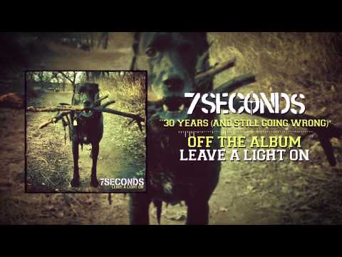7SECONDS - 30 Years (And Still Going Wrong)
