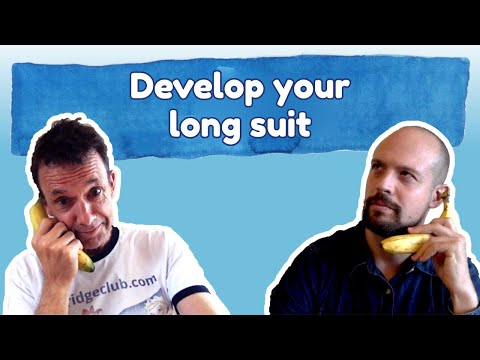 Playing notrumps: Develop your long suit and keep track of your entries