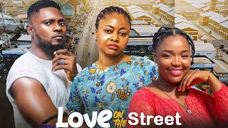 LOVE ON THE STREET (2025) - MAURICE SAM, EKENE UMENWA, TENIOLA ALADESE  FULL NIGERIAN MOVIE