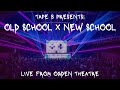 Tape B Presents: Old School x New School Live from Ogden Theatre