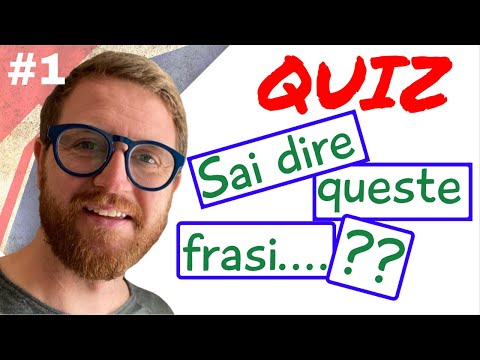 Sai tradurre in INGLESE?? QUIZ! 10 FRASI da tradurre!