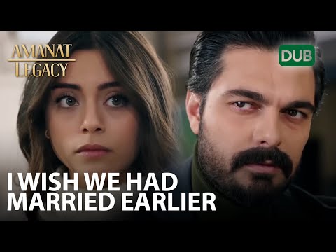 I wish we had married earlier | Amanat (Legacy) - Episode 150 | Urdu Dubbed