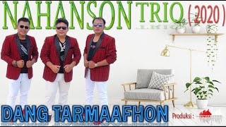 Download lagu Nahanson Trio - Dang Tarmaafhon mp3