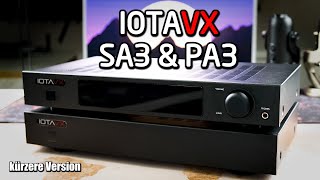 IOTAVX SA3 & PA3 |  DER Einstieg in die Hifi-Welt /// kürzere Version