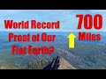 ANOTHER World Record Proof of Our Flat Earth?  700 MILES!