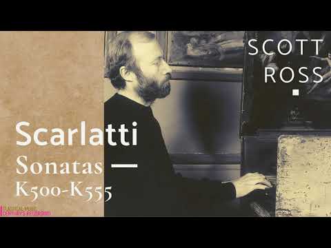 Scarlatti by Scott Ross - Harpsichord Sonatas K500 - K555 / K531, K517 .. (Century's recording)