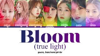 GWSN (공원소녀) - Bloom (True Light) Legendado (color coded han/rom/pt-br)