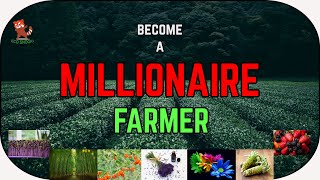Top 10 high profit crops for you to become a MILLIONAIRE