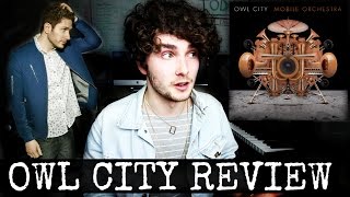 Owl City: Where Did The Magic Go? || Mobile Orchestra Review