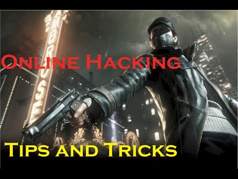 Watch Dogs Online Hacking Tips and Tricks