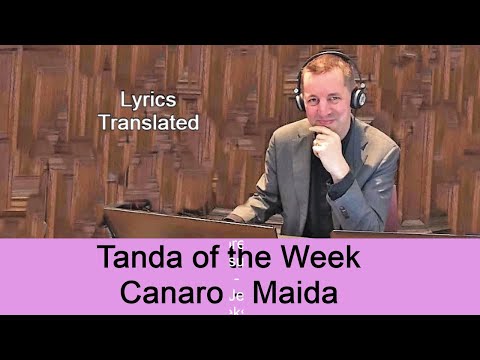 Tanda Canaro - Maida. Tango lyrics translated. Plus a short tutorial!