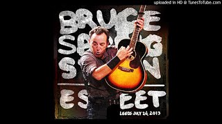 Bruce Springsteen Shackled and Drawn Leeds 2013