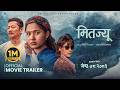 MITAJYU || Movie Official TRAILER 2026 || Dayahang Rai, Saugat Malla, Teriya Phounja Magar