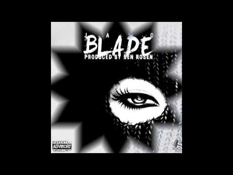 Jayo Cote - Blade (Prod by Ben Rosen) (AUDIO)