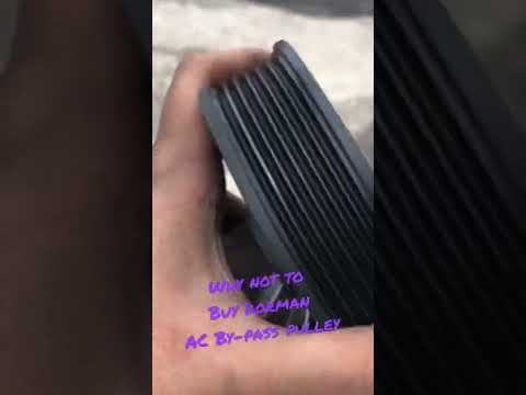 Don’t buy Dorman AC Bypass pulley for your 4.6 2Valve