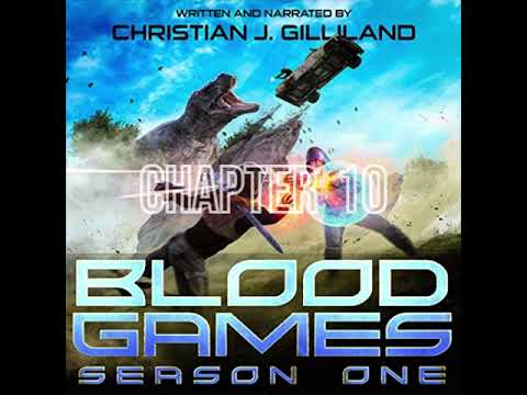 FREE GAMELIT/LITRPG AUDIOBOOK - Bloodgames - Season One - Chapter 10