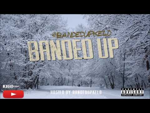 @BandedUpKelo - BANDED EP