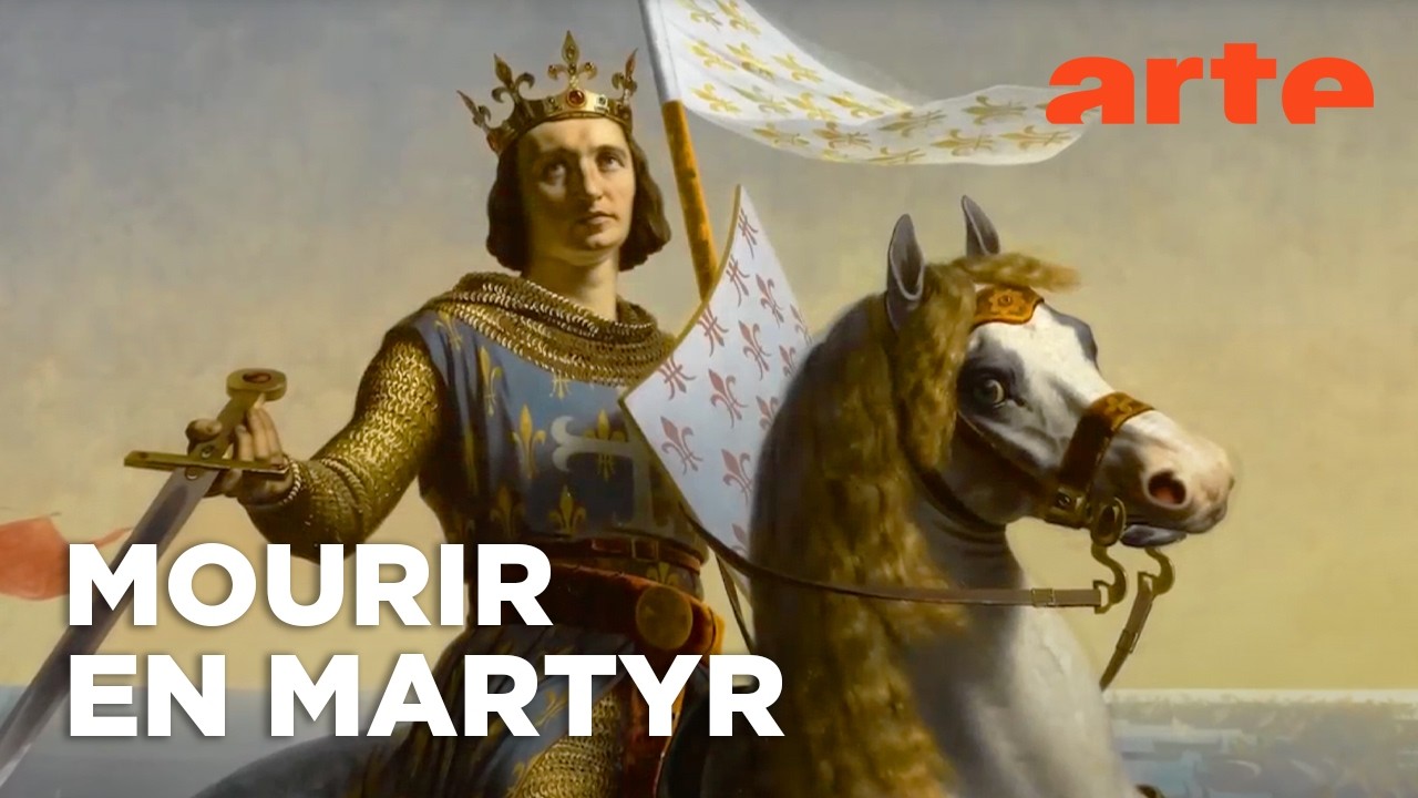 25 août 1270, la mort de Saint Louis | Quand l'histoire fait dates | ARTE