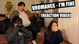 VROMANCE  - I'm Fine || Reaction Video