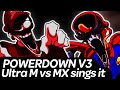 Vs Mario's Madness V2 Powerdown V3 but Ultra M and MX sings it | Friday Night Funkin'