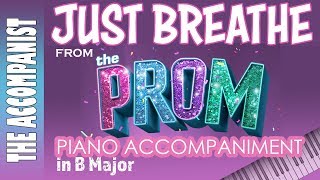 Just Breathe - from the musical The Prom - Piano Accompaniment - Karaoke