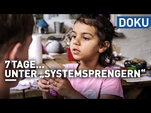 7 Tage... unter "Systemsprengern" | dokus und reportagen