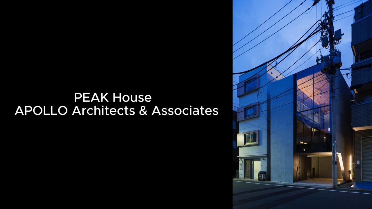 PEAK House by APOLLO Architects & Associates