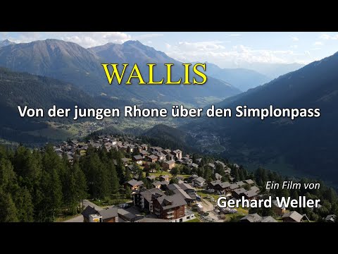 WALLIS - Von der jungen Rhone über den Simplonpass