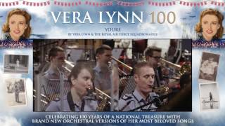 Dame Vera Lynn - 100 - Yours (feat. The Royal Air Force Squadronaires)